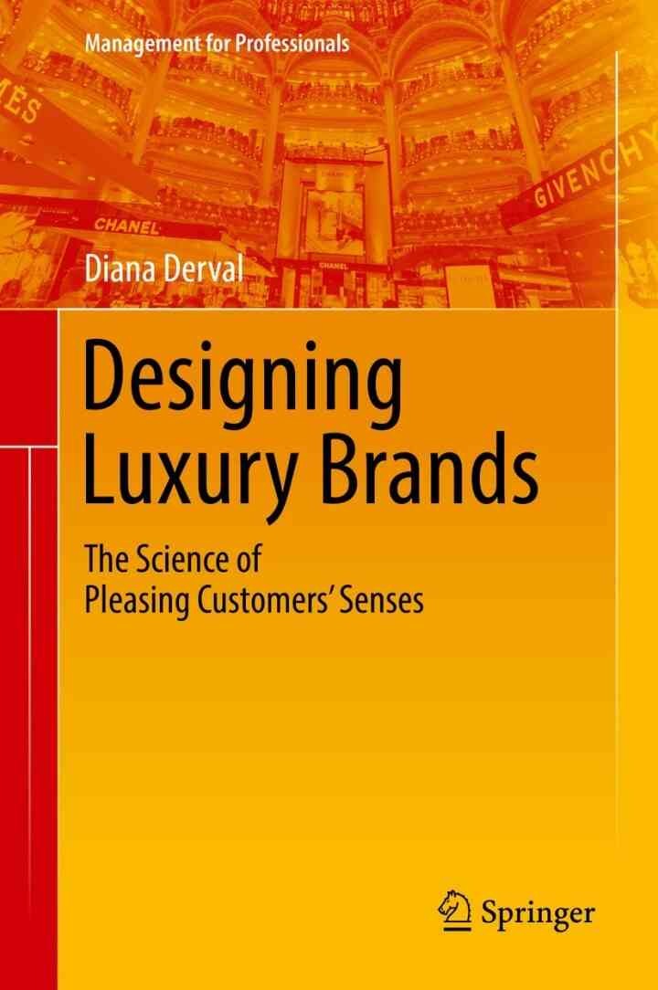 Designing Luxury Brands: The Science of Pleasing Customers’ Senses