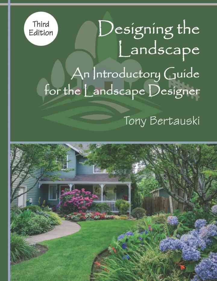 Designing the Landscape: An Introductory Guide for the Landscape Designer, 3rd Edition