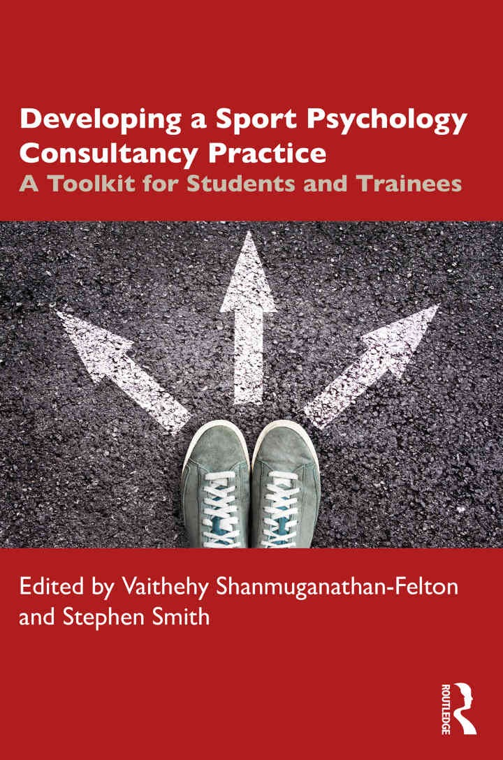 Developing a Sport Psychology Consultancy Practice: A Toolkit for Students and Trainees, 1st Edition