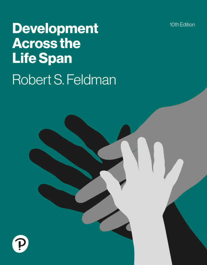 Development Across the Life Span, 10th Edition