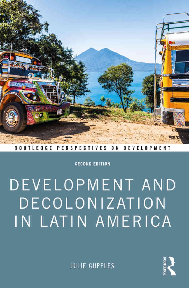 Development and Decolonization in Latin America, 2nd Edition
