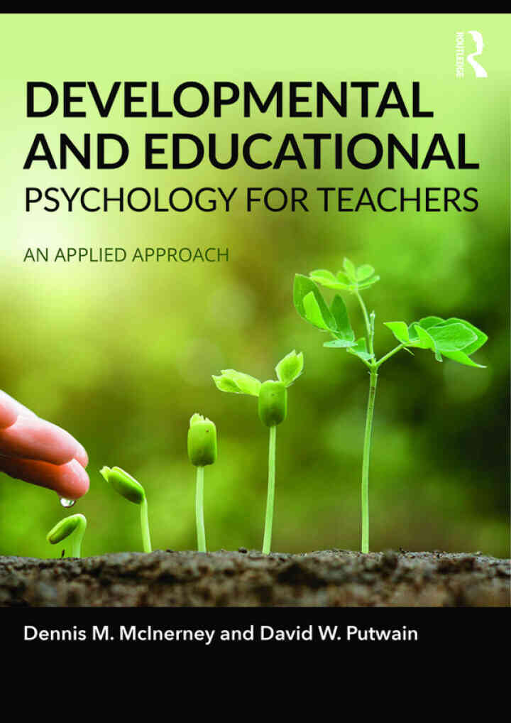 Developmental and Educational Psychology for Teachers: An Applied Approach 2nd Edition