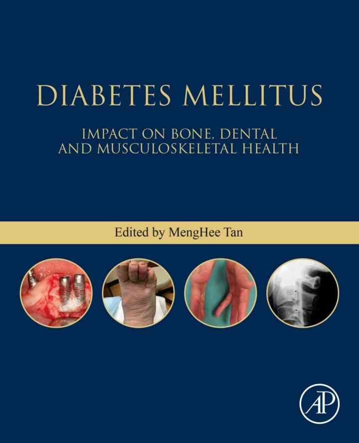 Diabetes Mellitus: Impact on Bone, Dental and Musculoskeletal Health