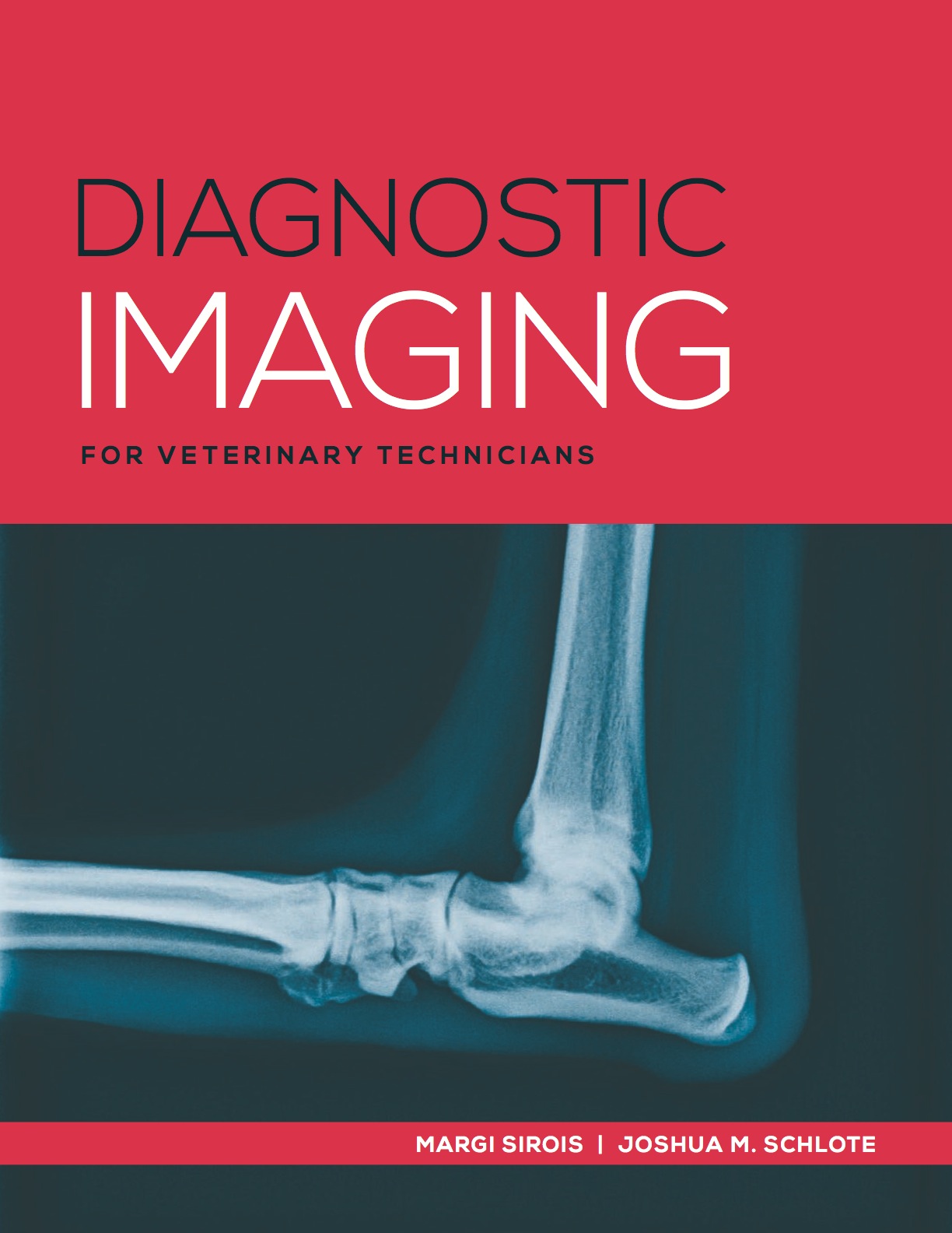Diagnostic Imaging for Veterinary Technicians