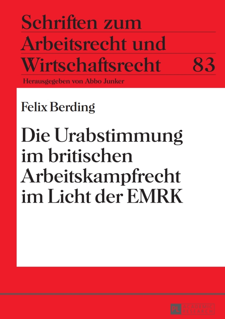 Die Urabstimmung im britischen Arbeitskampfrecht im Licht der EMRK