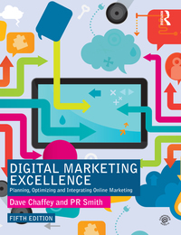 Digital Marketing Excellence: Planning Optimizing and Integrating Online Marketing