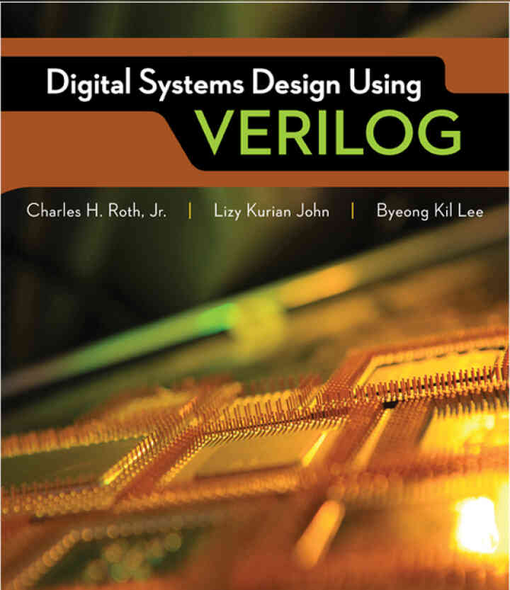 Digital Systems Design Using Verilog 1st Edition