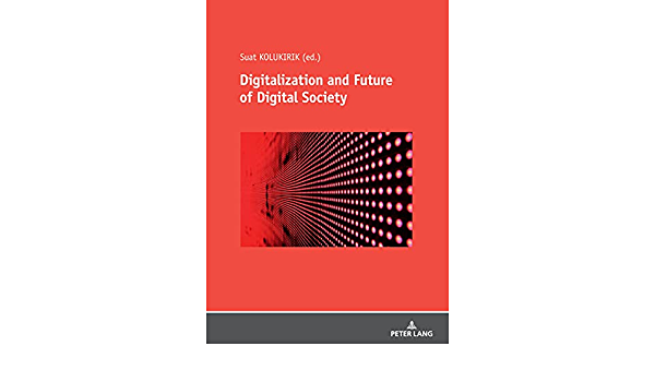 Digitalization and Future of Digital Society