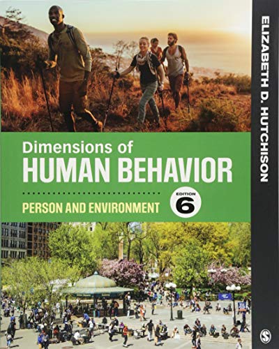 Dimensions of Human Behavior: Person and Environment � 6th Edition