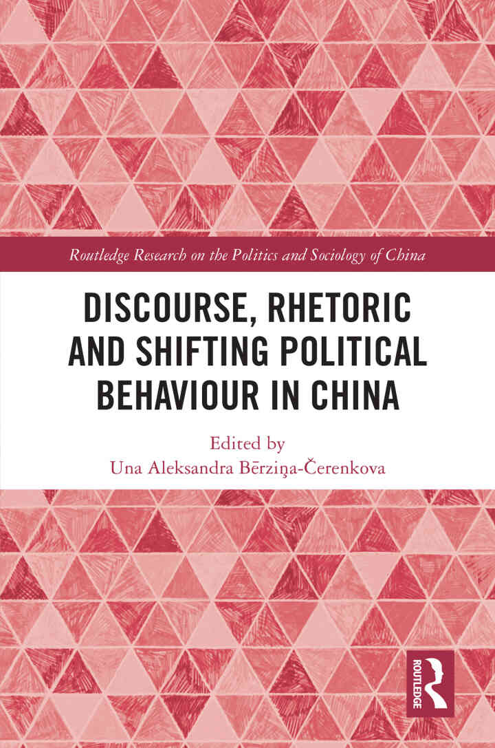 Discourse Rhetoric and Shifting Political Behaviour in China
