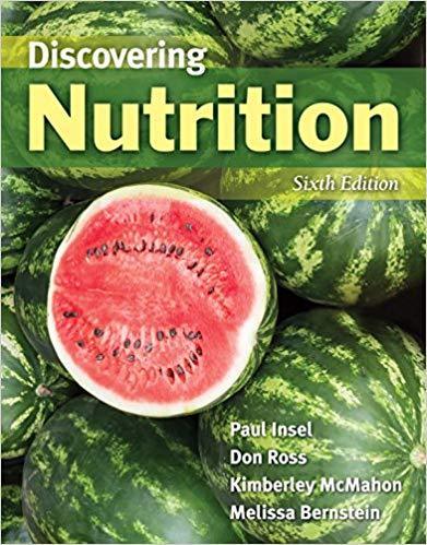Discovering Nutrition 6th Edition by Paul Insel