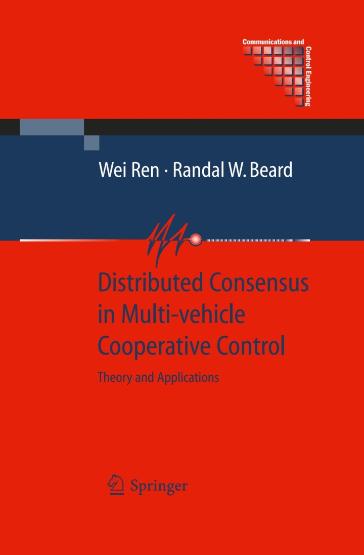 Distributed Consensus in Multi-vehicle Cooperative Control: Theory and Applications