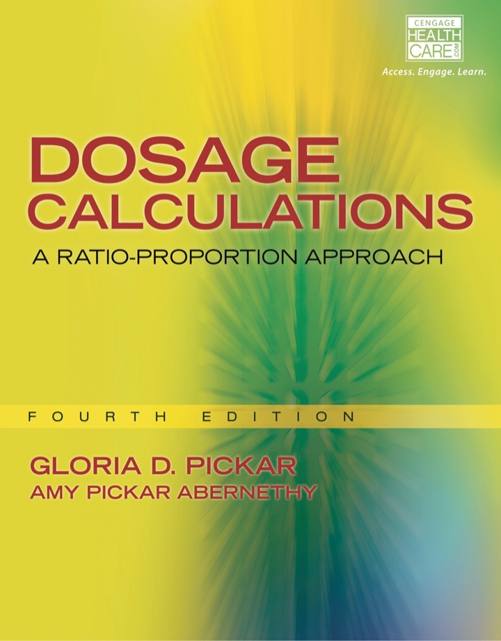 Dosage Calculations: A Ratio-Proportion Approach 4th Edition