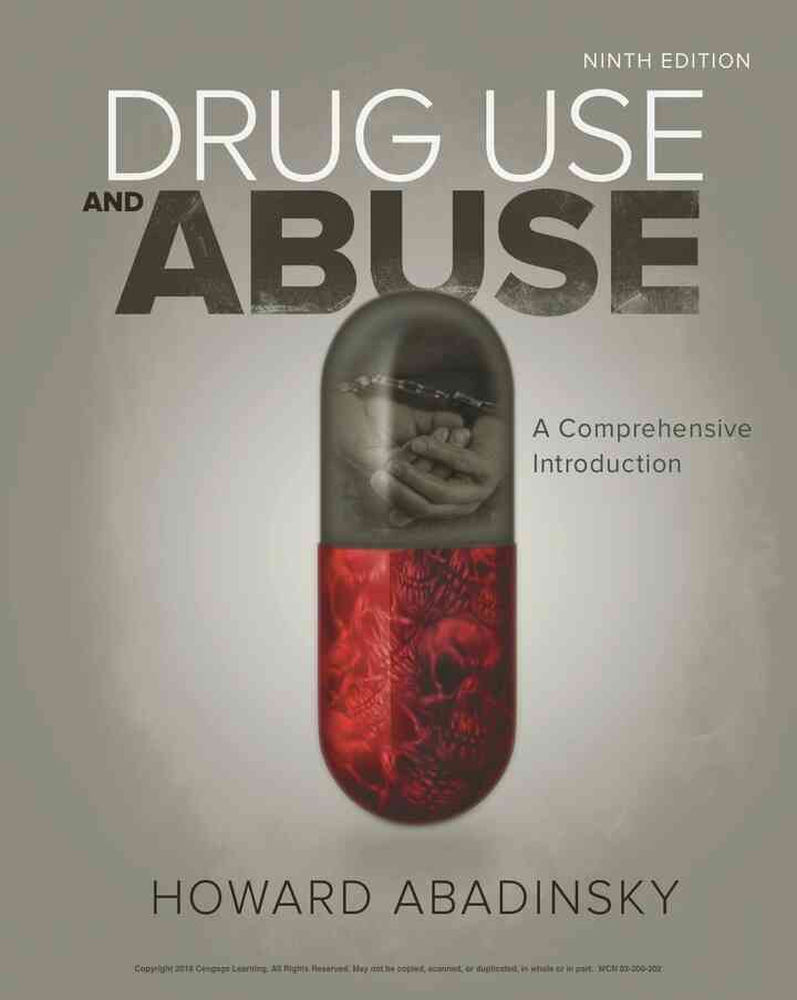 Drug Use and Abuse: A Comprehensive Introduction 9th Edition