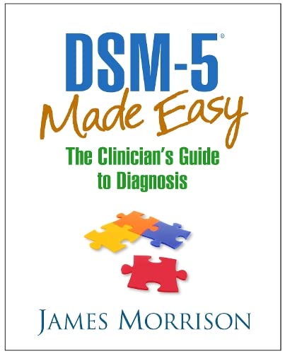 DSM-5 Made Easy The Clinician?s Guide to Diagnosis 1st Edition (1)