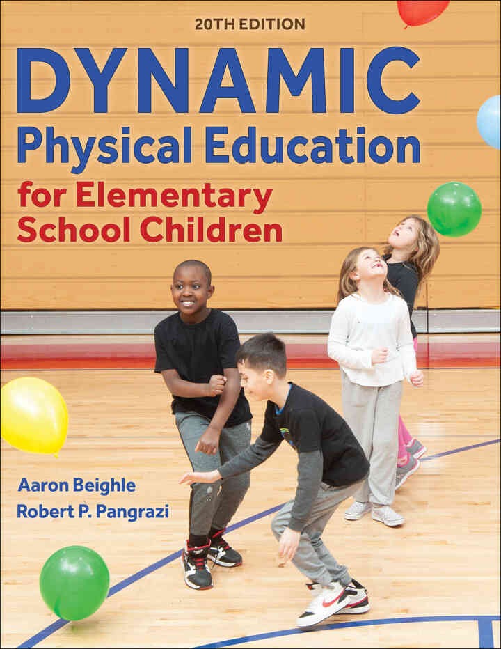 Dynamic Physical Education for Elementary School Children, 20th Edition