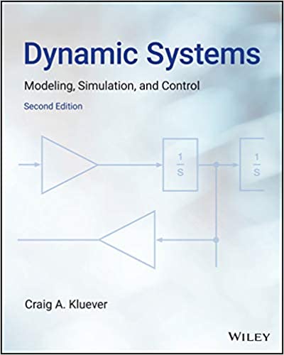 Dynamic Systems: Modeling, Simulation, and Control, 2nd Edition