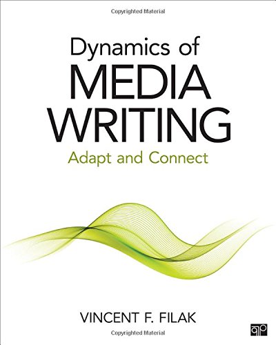 Dynamics of Media Writing: Adapt and Connect � 2nd Edition