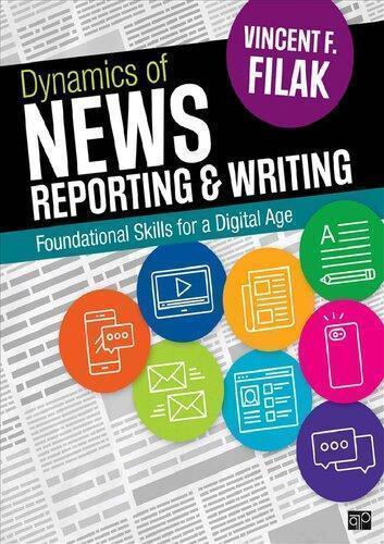 Dynamics Of News Reporting And Writing Foundational Skills For A Digital Age