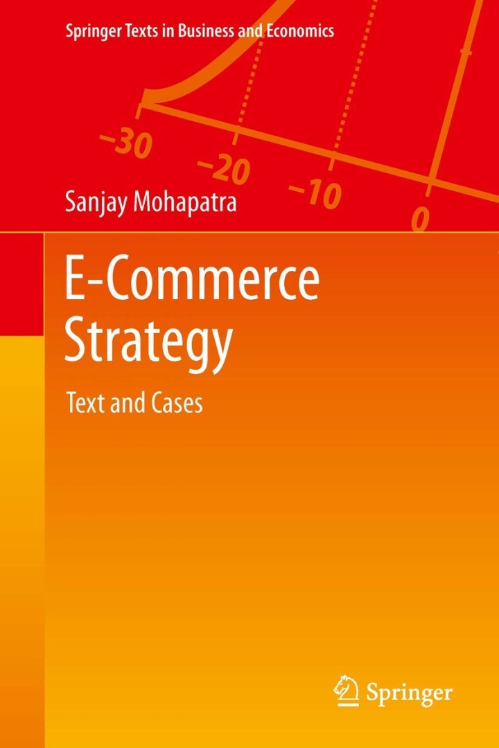 E-Commerce Strategy: Text and Cases