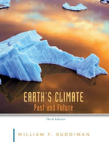 Earths Climate Past And Future 3Rd Edition