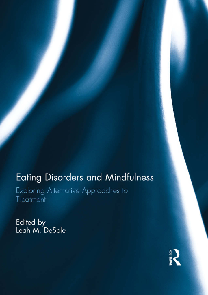 Eating Disorders and Mindfulness: Exploring Alternative Approaches to Treatment