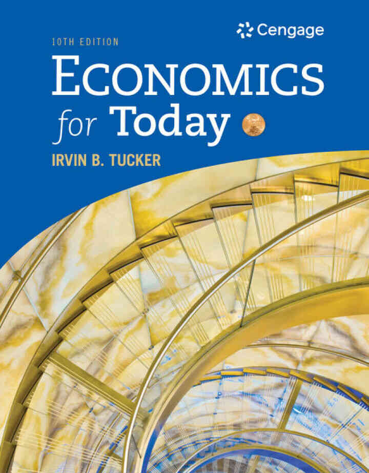 Economics for Today, 10th Edition