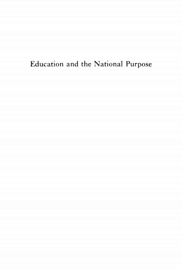 Education and the National Purpose: Forty-ninth Annual Schoolmen's Week Proceedings