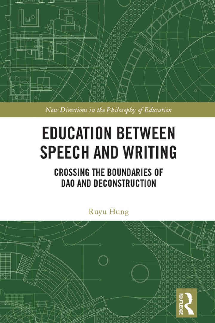 Education between Speech and Writing: Crossing the Boundaries of Dao and Deconstruction
