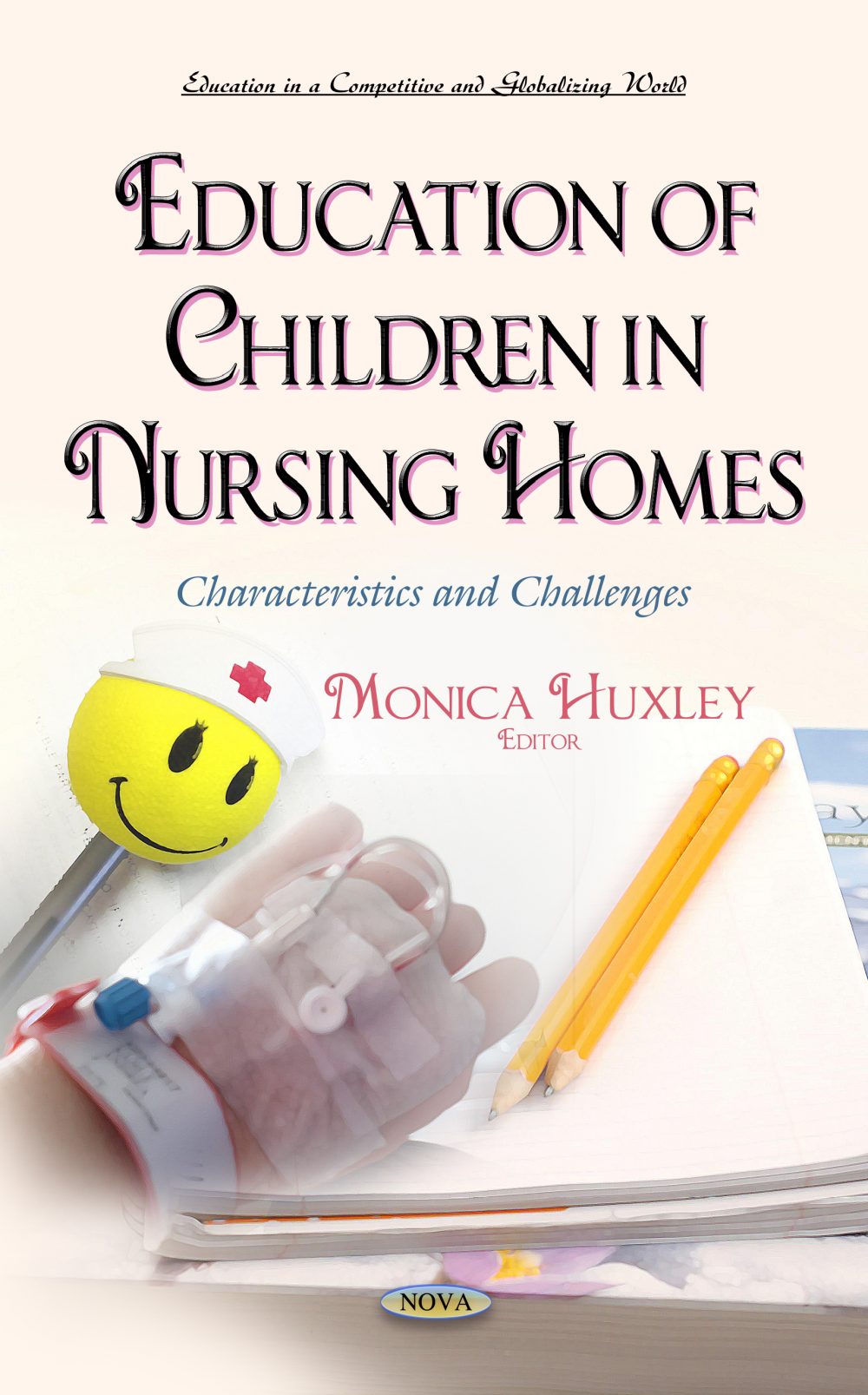 Education of Children in Nursing Homes: Characteristics and Challenges