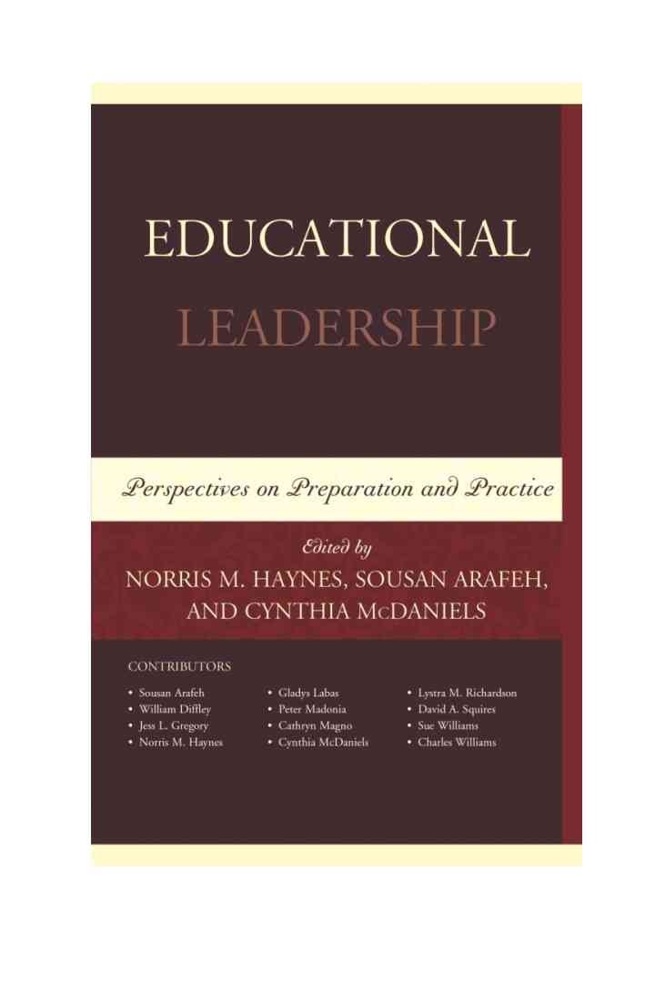 Educational Leadership: Perspectives on Preparation and Practice