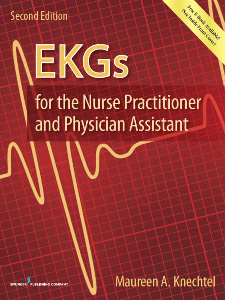 EKGs for the Nurse Practitioner and Physician Assistant