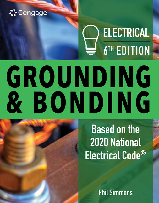 Electrical Grounding and Bonding 6th Edition
