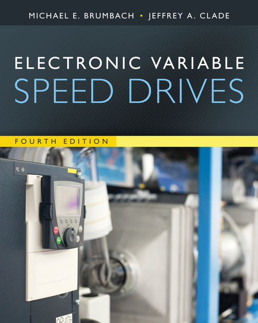 Electronic Variable Speed Drives 4th Edition