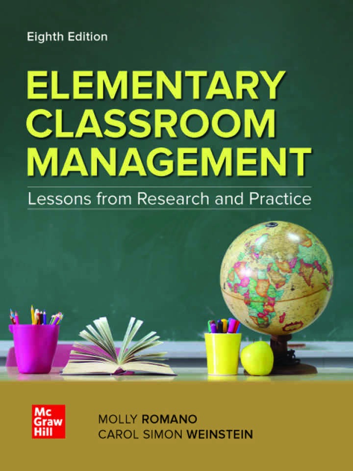 Elementary Classroom Management: Lessons from Research and Practice, 8th Edition