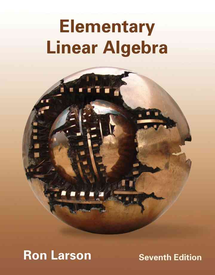 Elementary Linear Algebra 7th Edition
