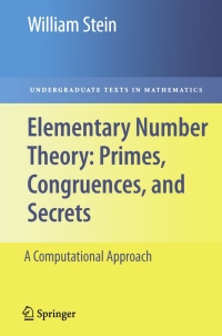 Elementary Number Theory: Primes Congruences and Secrets: A Computational Approach
