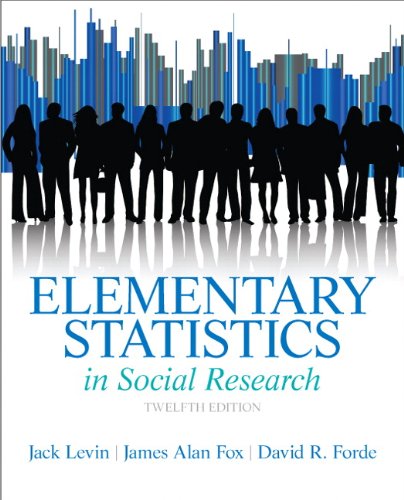 Elementary Statistics in Social Research (12th Edition)