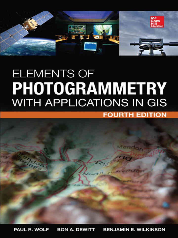 Elements of Photogrammetry with Application in GIS, 4th Edition