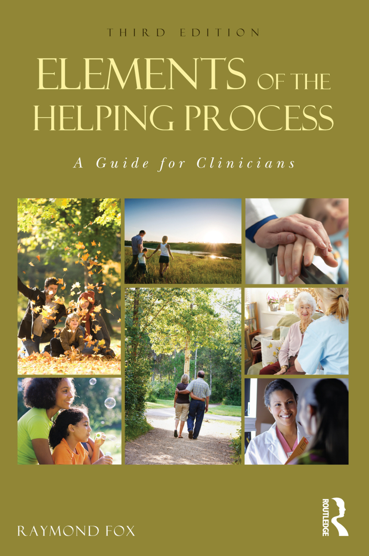 Elements of the Helping Process: A Guide for Clinicians