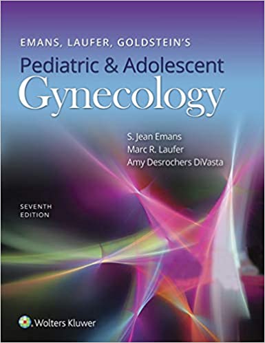 Emans, Laufer, Goldstein's Pediatric and Adolescent Gynecology