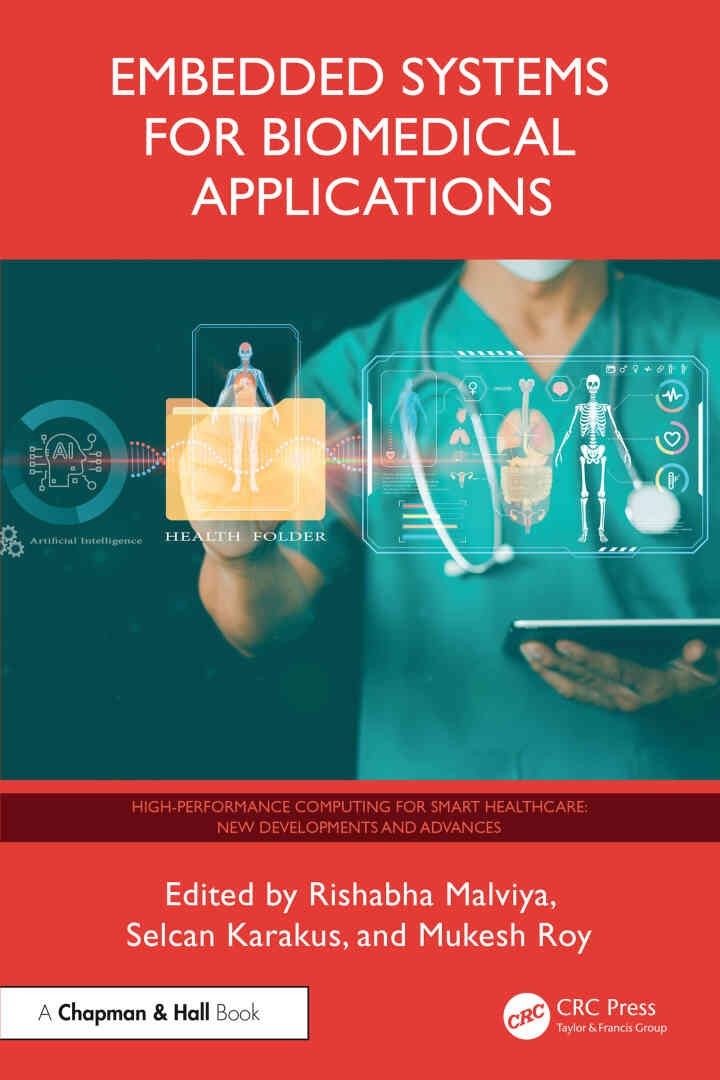 Embedded Systems for Biomedical Applications, 1st Edition