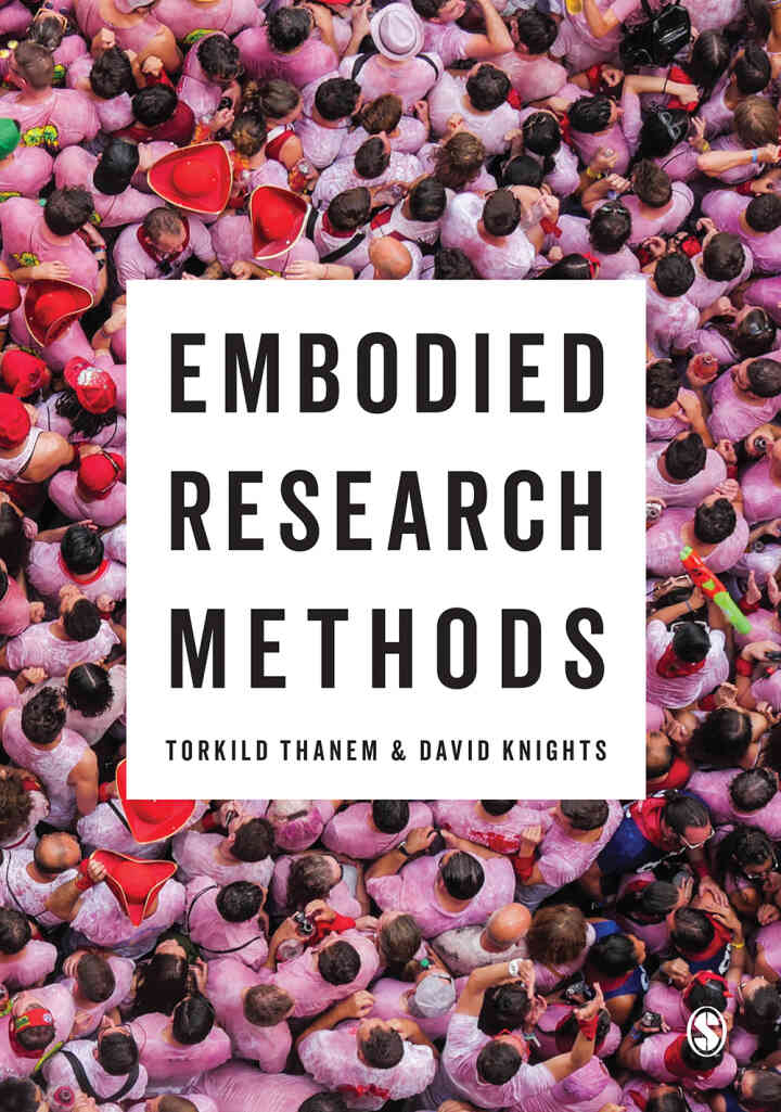 Embodied Research Methods 1st Edition