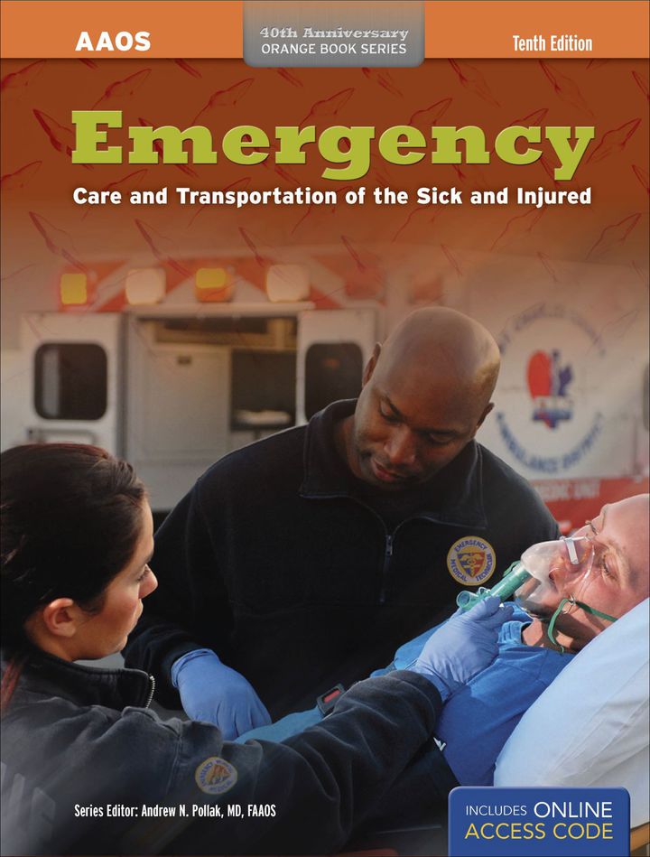 Emergency Care and Transportation of the Sick and Injured 