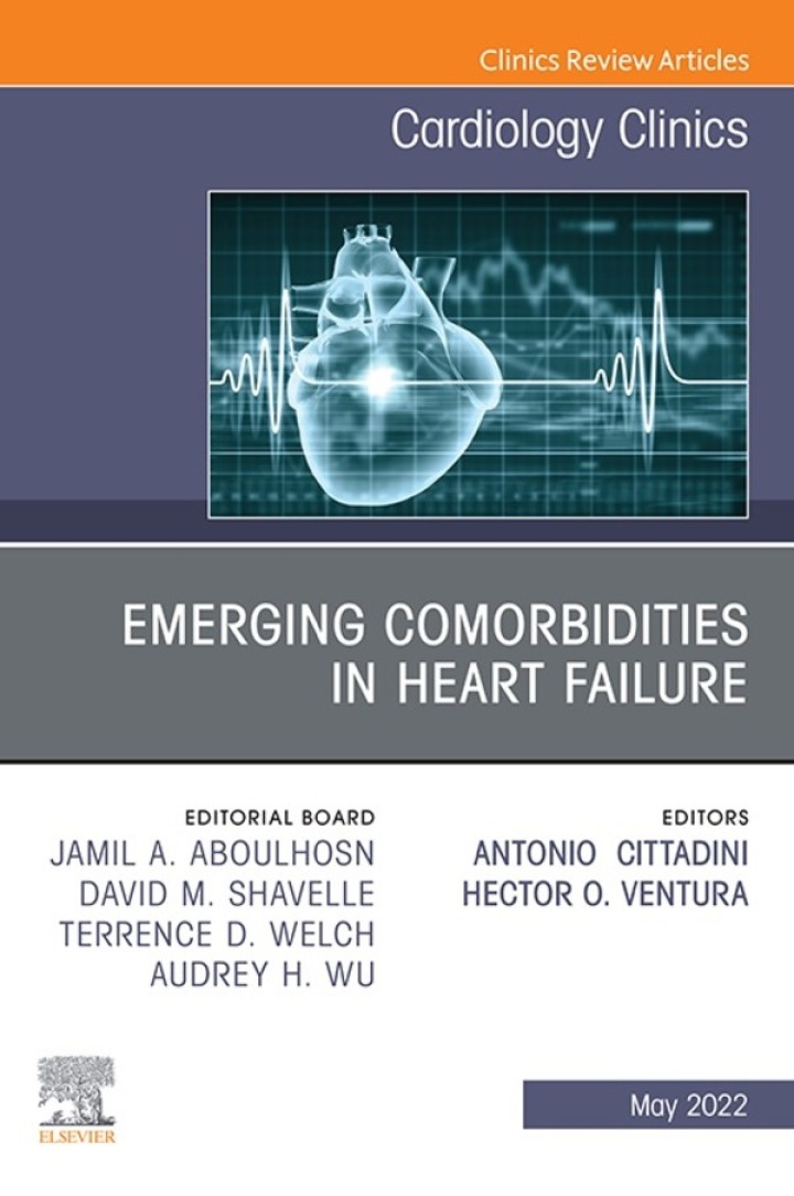 Emerging Comorbidities in Heart Failure, An Issue of Cardiology Clinics