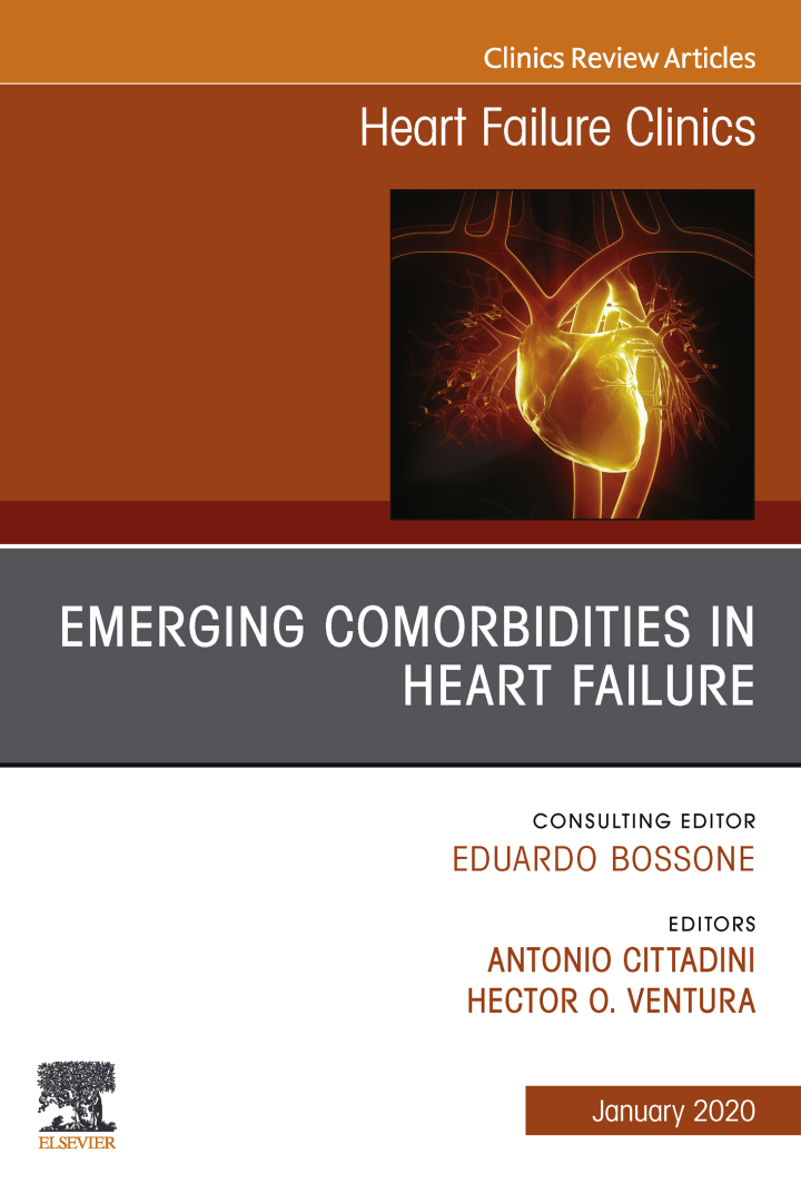Emerging Comorbidities in Heart Failure, An Issue of Heart Failure Clinics