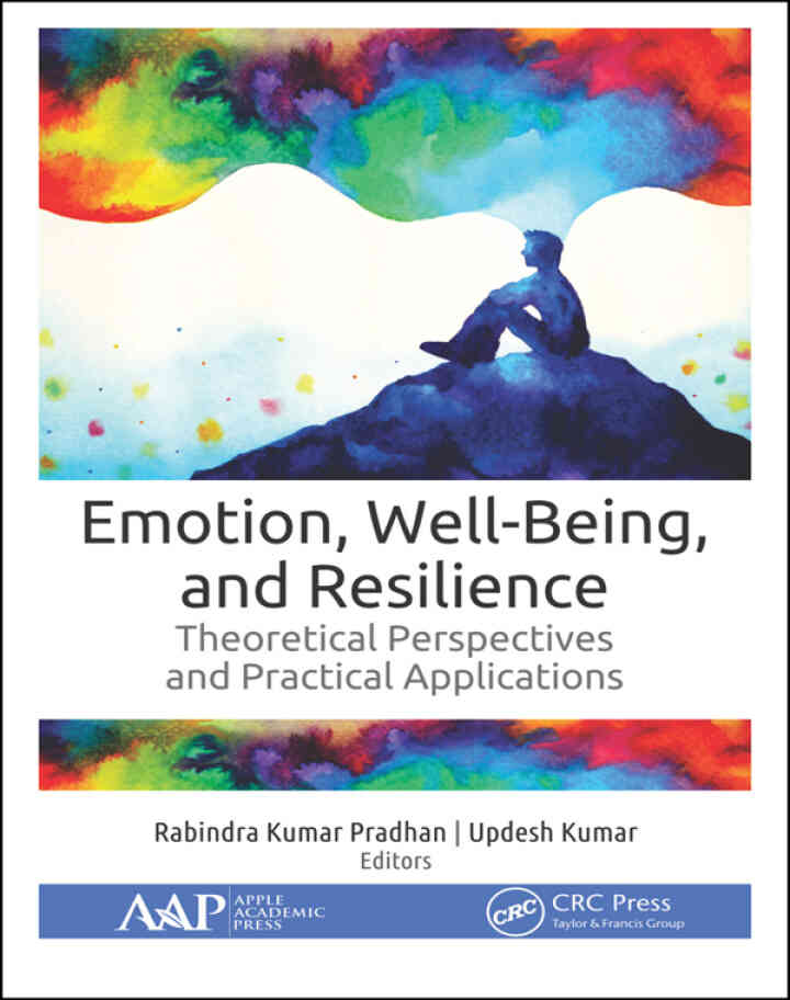 Emotion, Well-Being, and Resilience: Theoretical Perspectives and Practical Applications, 1st Edition