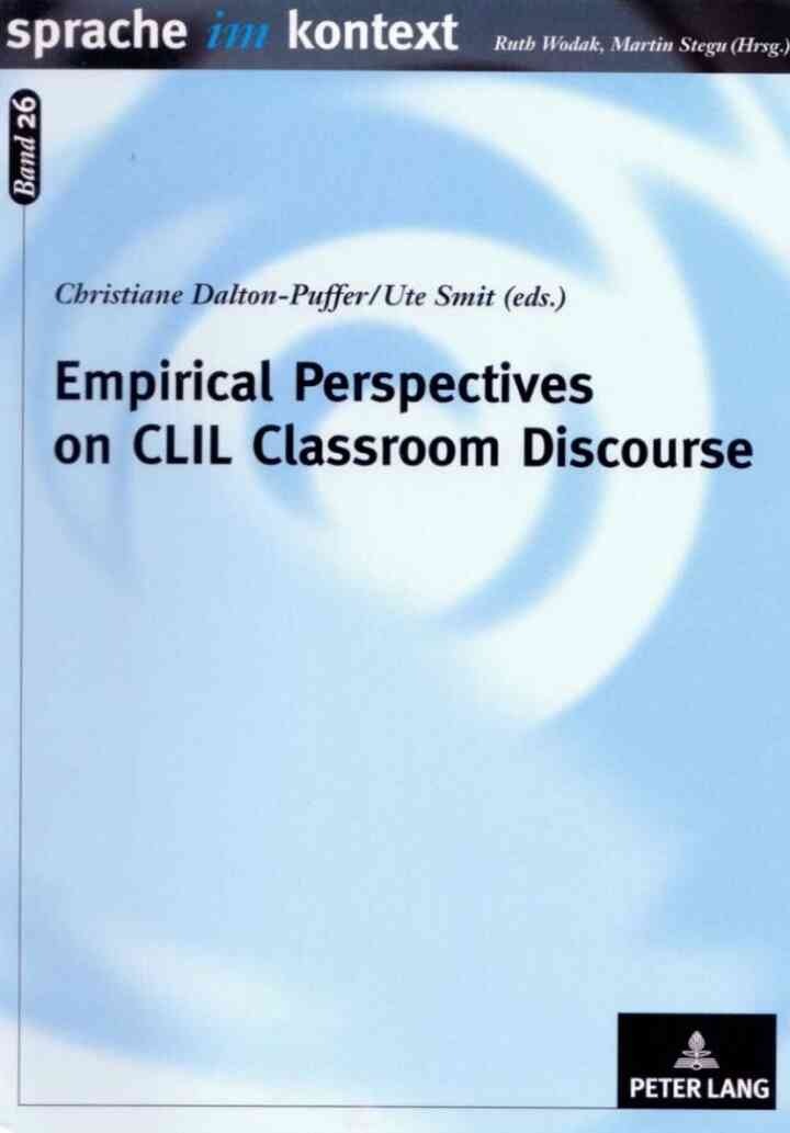 Empirical Perspectives on CLIL Classroom Discourse