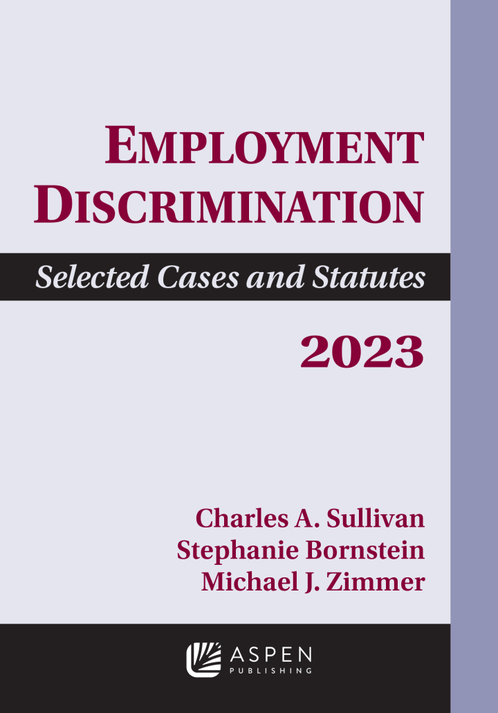 Employment Discrimination: Selected Cases and Statutes 2023 Supplement