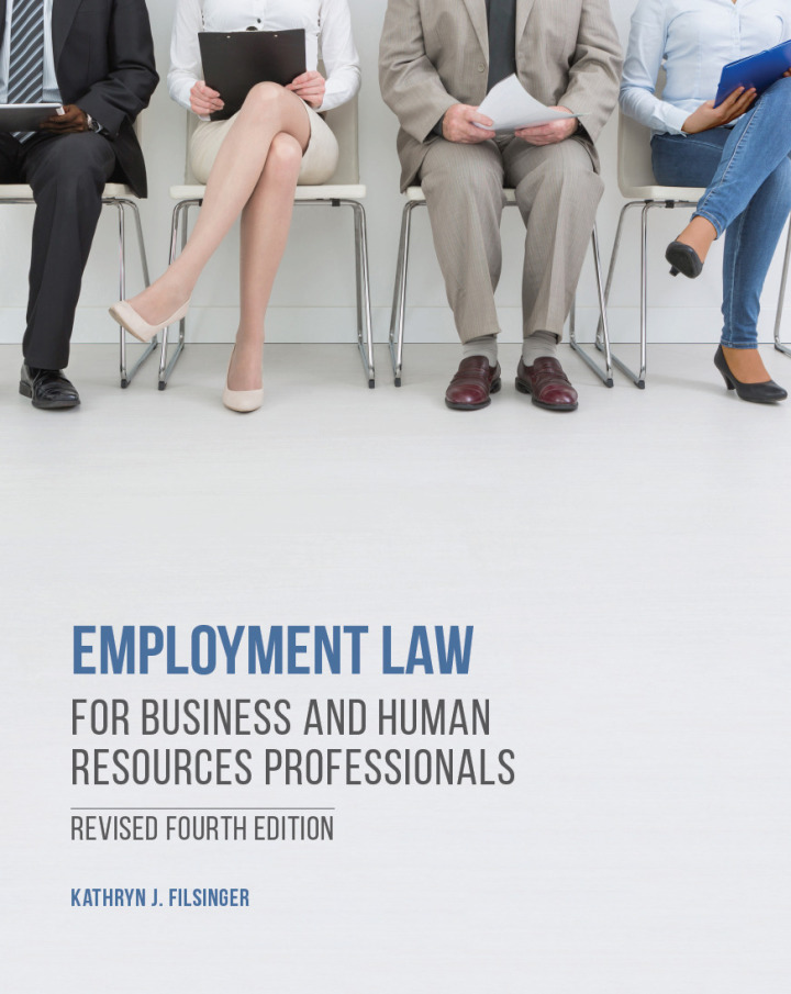 Employment Law for Business and Human Resources Professionals, Revised